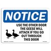 Signmission OSHA Notice Sign, 18" Height, Rigid Plastic, Use Or Door Geese Sign With Symbol, Landscape OS-NS-P-1824-L-18817